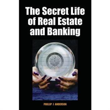 The Secret Life of Real Estate