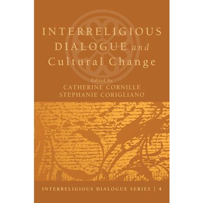 Interreligious Dialogue and Cultural Change