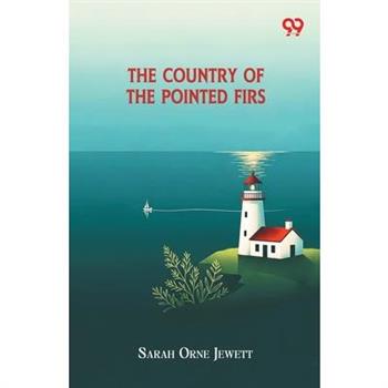 The Country Of The Pointed Firs