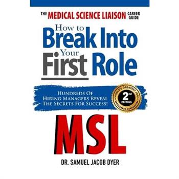 The Medical Science Liaison Career Guide