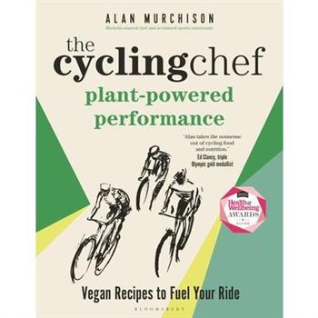 The Cycling Chef: Plant-Powered Performance