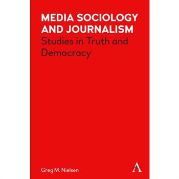 Media Sociology and Journalism