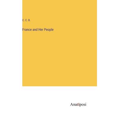 France and Her People