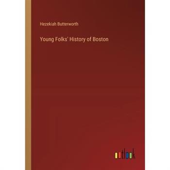 Young Folks' History of Boston
