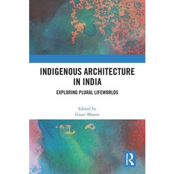 Indigenous Architecture in India
