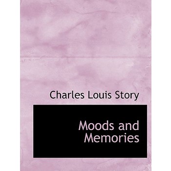 Moods and Memories