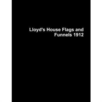 Lloyds House Flags and Funnels 1912