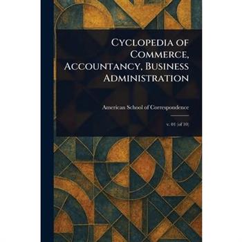 Cyclopedia of Commerce, Accountancy, Business Administration
