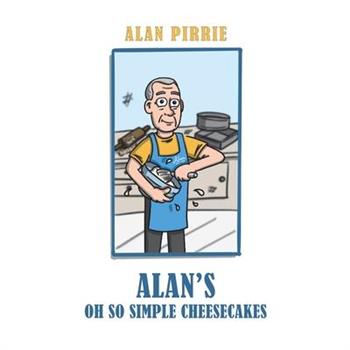Alan's Oh So Simple Cheesecakes