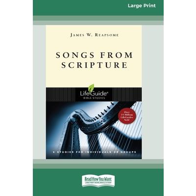 Songs from Scripture (Large Print 16 Pt Edition)
