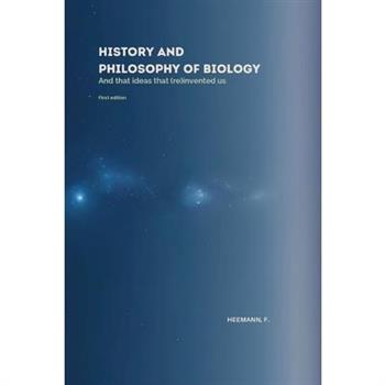 History and Philosophy of Biology