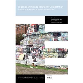 Toppling Things as Memorial Contestation