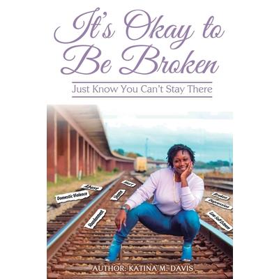 It's okay to be broken