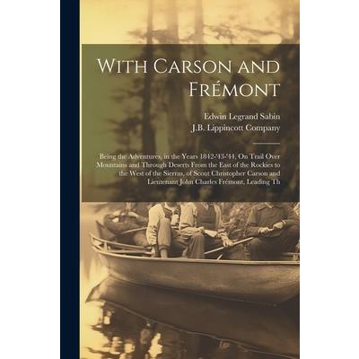 With Carson and Fr矇mont