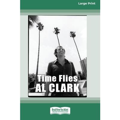 Time Flies [Large Print 16pt]