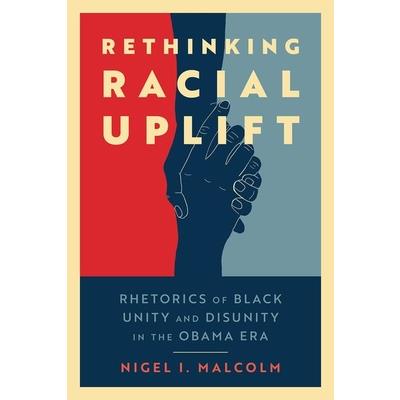 Rethinking Racial Uplift