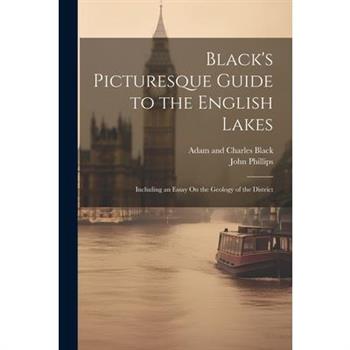 Black's Picturesque Guide to the English Lakes