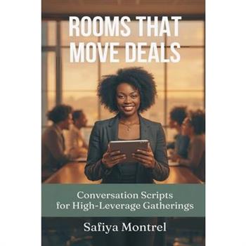 Rooms That Move Deals