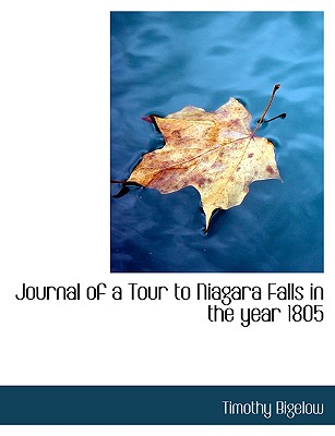 Journal of a Tour to Niagara Falls in the Year 1805