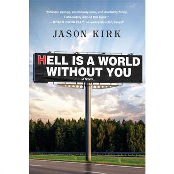 Hell Is a World Without You