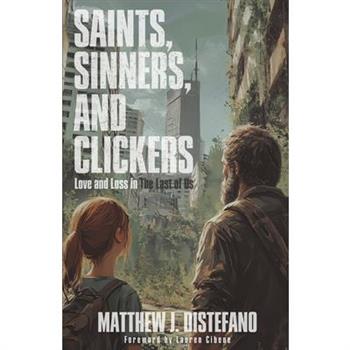 Saints, Sinners, and Clickers