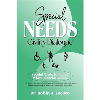 Special Needs Civility Dialogue