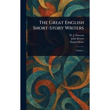 The Great English Short-Story Writers
