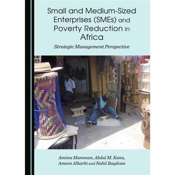 Small and Medium-Sized Enterprises (SMEs) and Poverty Reduction in Africa