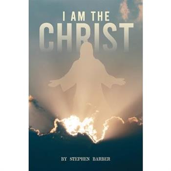 I Am the Christ