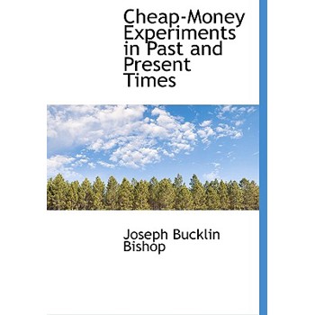 Cheap-Money Experiments in Past and Present Times