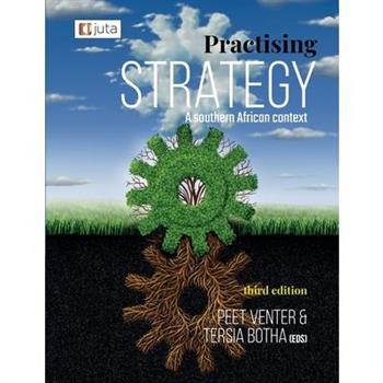 Practising Strategy - A Southern African Context 3e