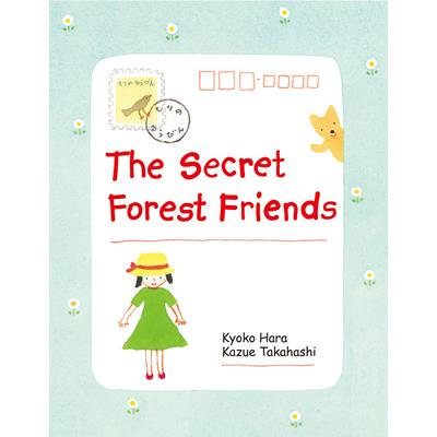 The Secret Forest Friends