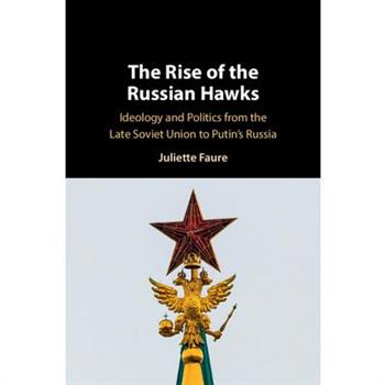 The Rise of the Russian Hawks