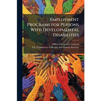 Employment Programs for Persons With Developmental Disabilities
