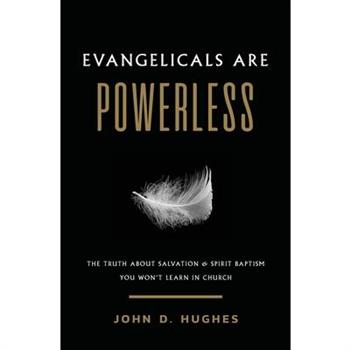 Evangelicals Are Powerless