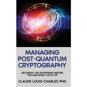 Managing Post-Quantum Cryptography