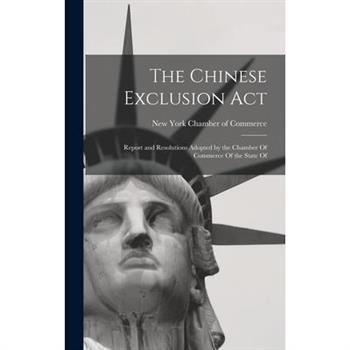 The Chinese Exclusion Act