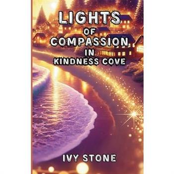 Lights of Compassion in Kindness Cove