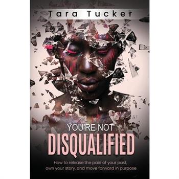 You're Not Disqualified