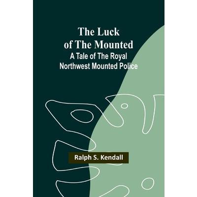 The Luck of the Mounted