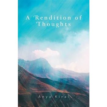 A Rendition of Thoughts