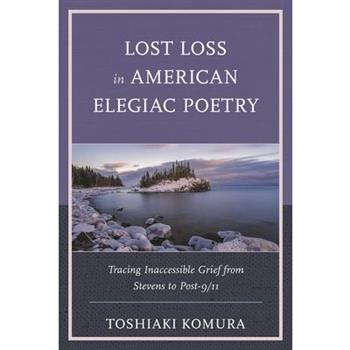 Lost Loss in American Elegiac Poetry