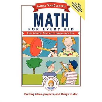 Janice Vancleave’s Math for Every Kid