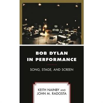 Bob Dylan in Performance