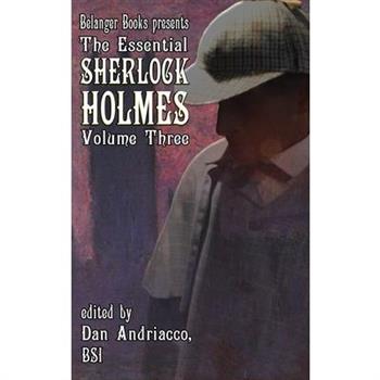 The Essential Sherlock Holmes volume 3 HC