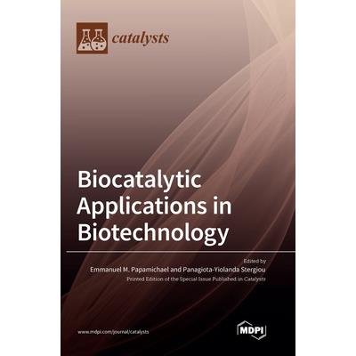 Biocatalytic Applications in Biotechnology