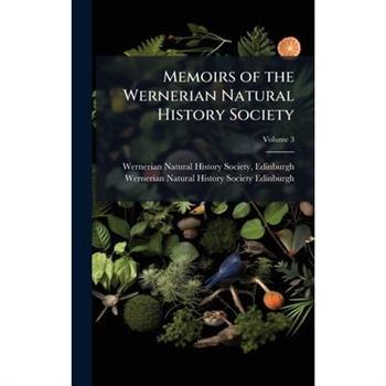 Memoirs of the Wernerian Natural History Society