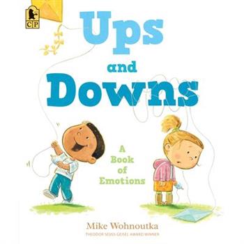 Ups and Downs: A Book of Emotions