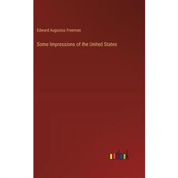 Some Impressions of the United States