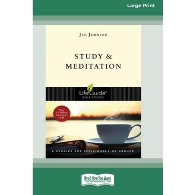 Study and Meditation (Large Print 16 Pt Edition)